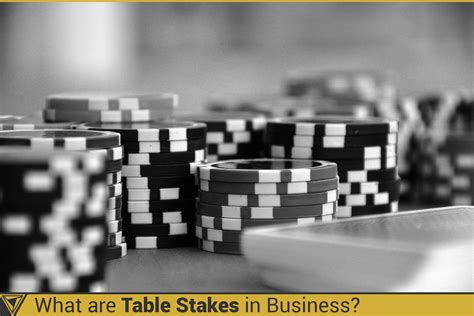 what are table stakes.